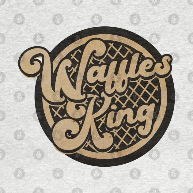 Waffles King by CTShirts
